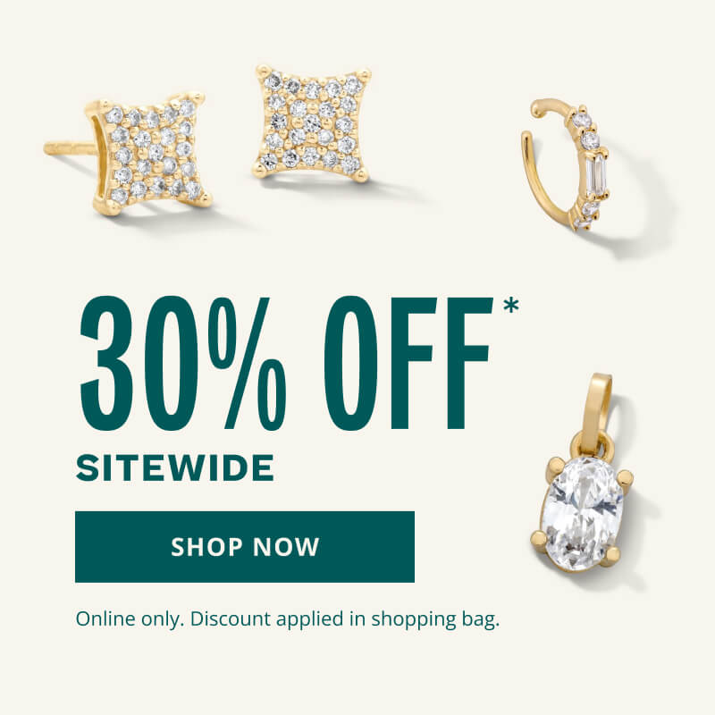 30% OFF* SITEWIDE. online only. Discount applied in shopping bag. Click to SHOP NOW.