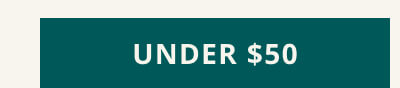 Click to shop UNDER $50.