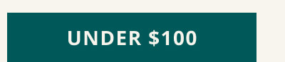 Click to SHOP UNDER $100.