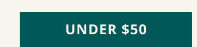 Click here to view gifts UNDER $50.