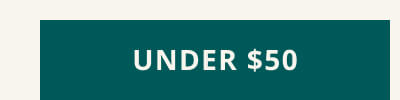 Click here to shop gifts under $50