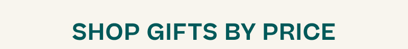 Shop gifts by price