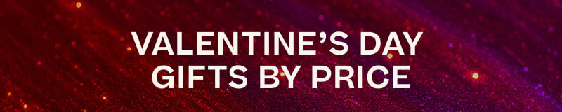 Valentine’s Day gifts by price