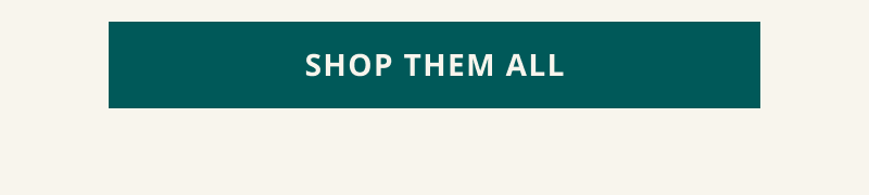Click here to shop them all