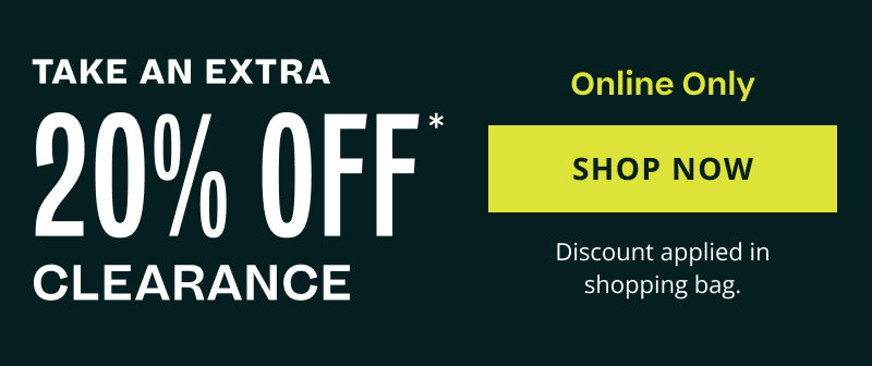 Take an extra 20 OFF clearance. Online. Discount in bag. Click here to shop now