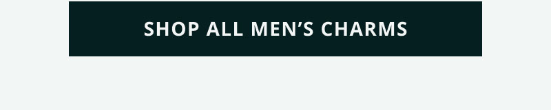 Click here to shop all men’s charms