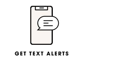 Get Text Alerts