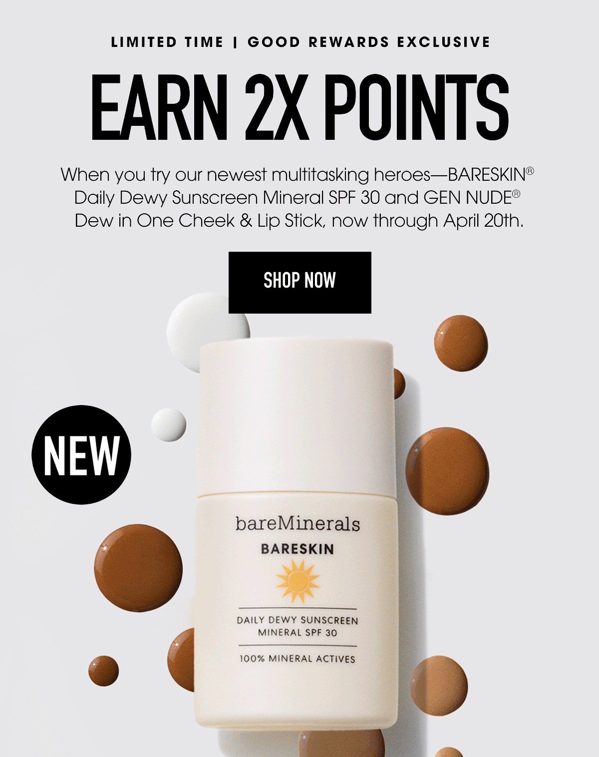 Earn 2x Points on our new launches