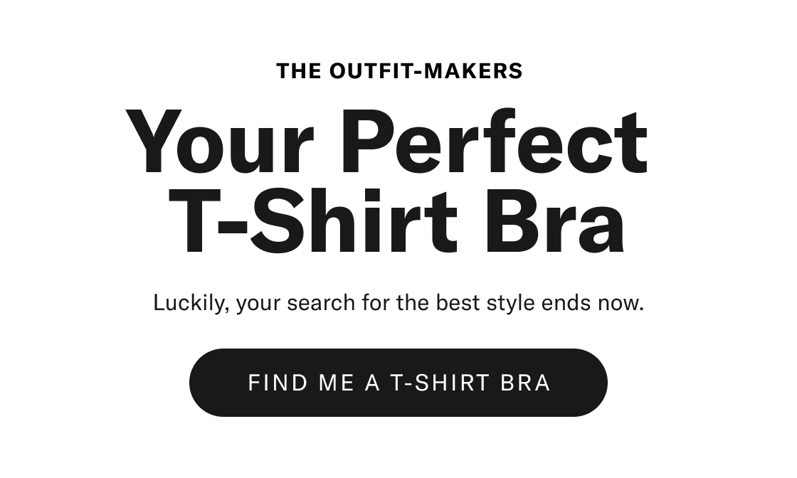 Your Perfect T-Shirt Bra