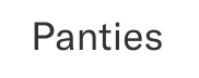 Panties