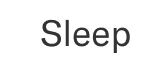 Sleep