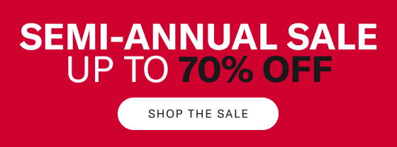 Semi-Annual Sale Up To 70% Off