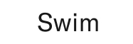 Swim