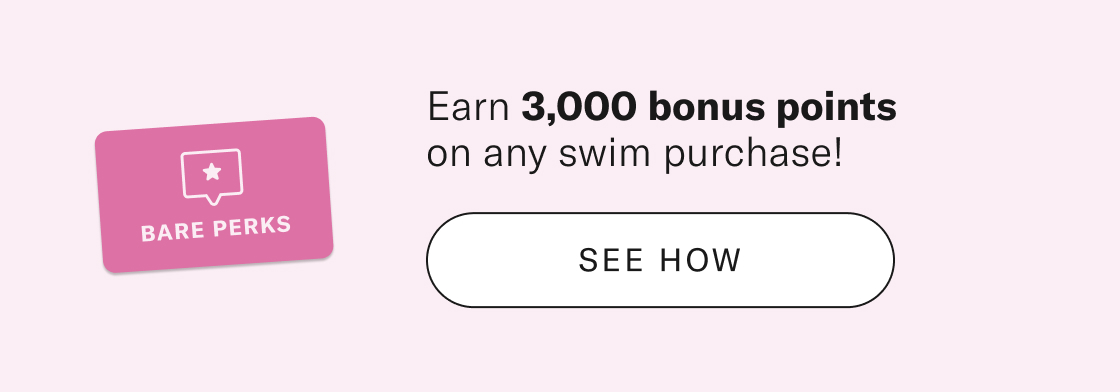 Bare Perks: Earn 3000 Bonus Points with Swimwear Purchase