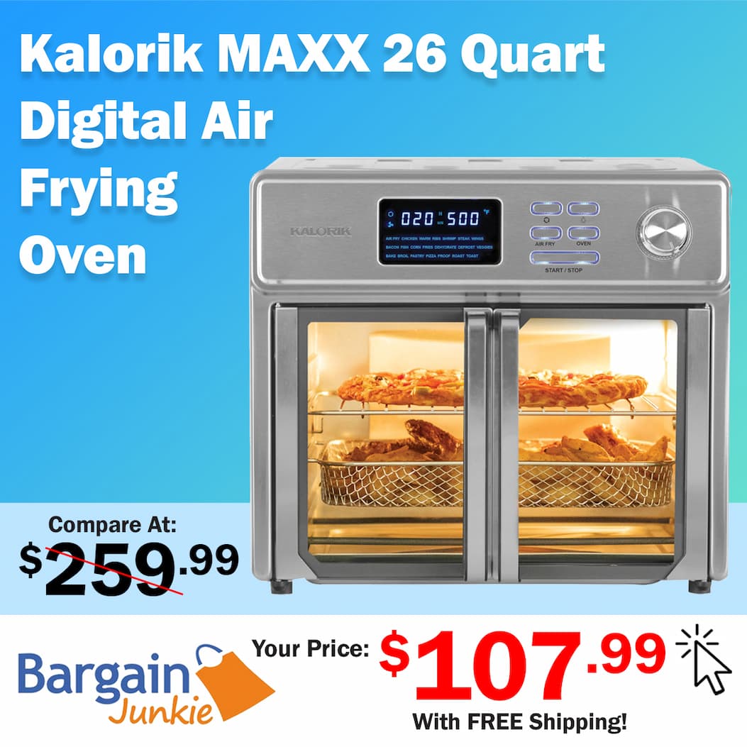 https://www.bargainjunkie.com/products/kalorik-maxx-digital-air-fryer-oven-26-quart-10-in-1-countertop-toaster-oven-air-fryer-combo-21-presets-up-to-500-degrees-includes-9-accessories-cookbook