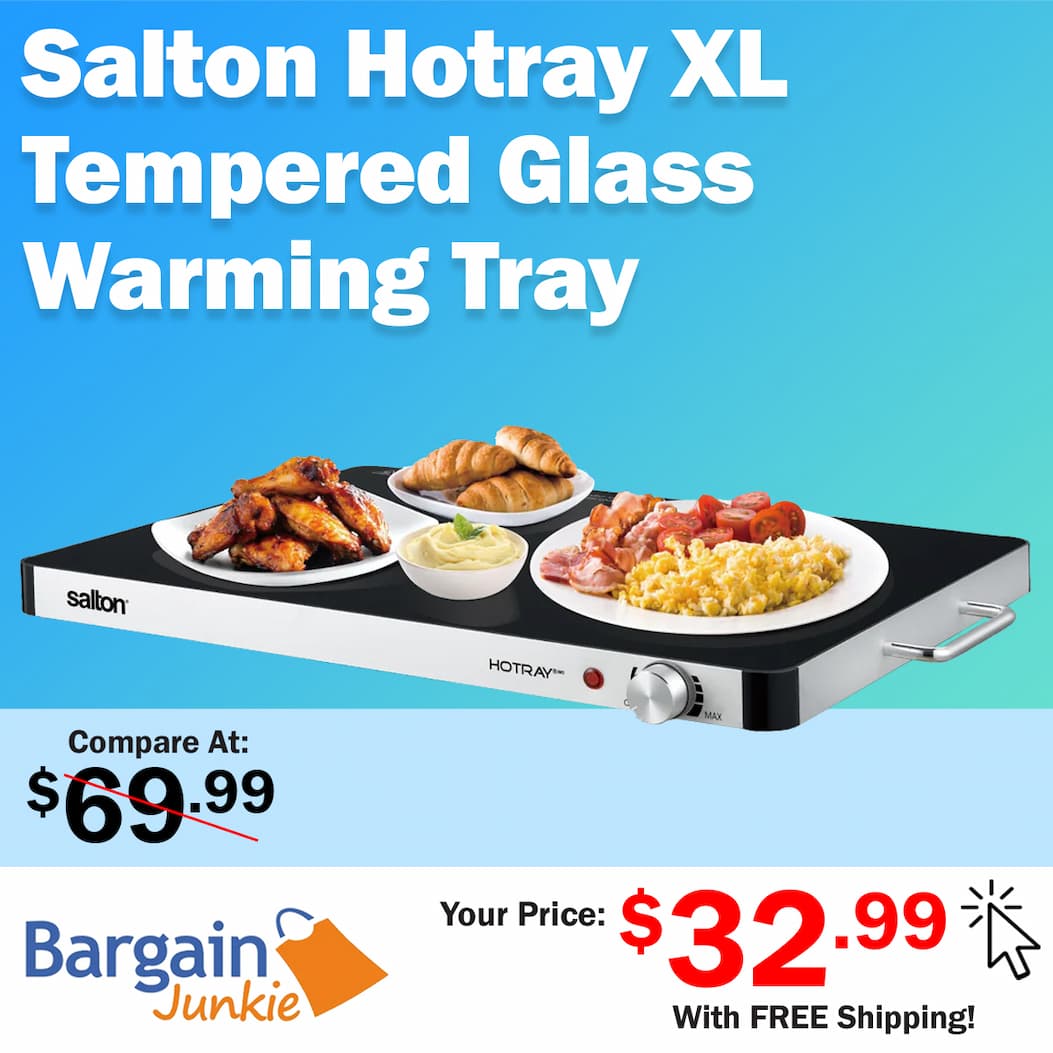 https://www.bargainjunkie.com/products/salton-hotray-xl-tempered-glass-warming-tray