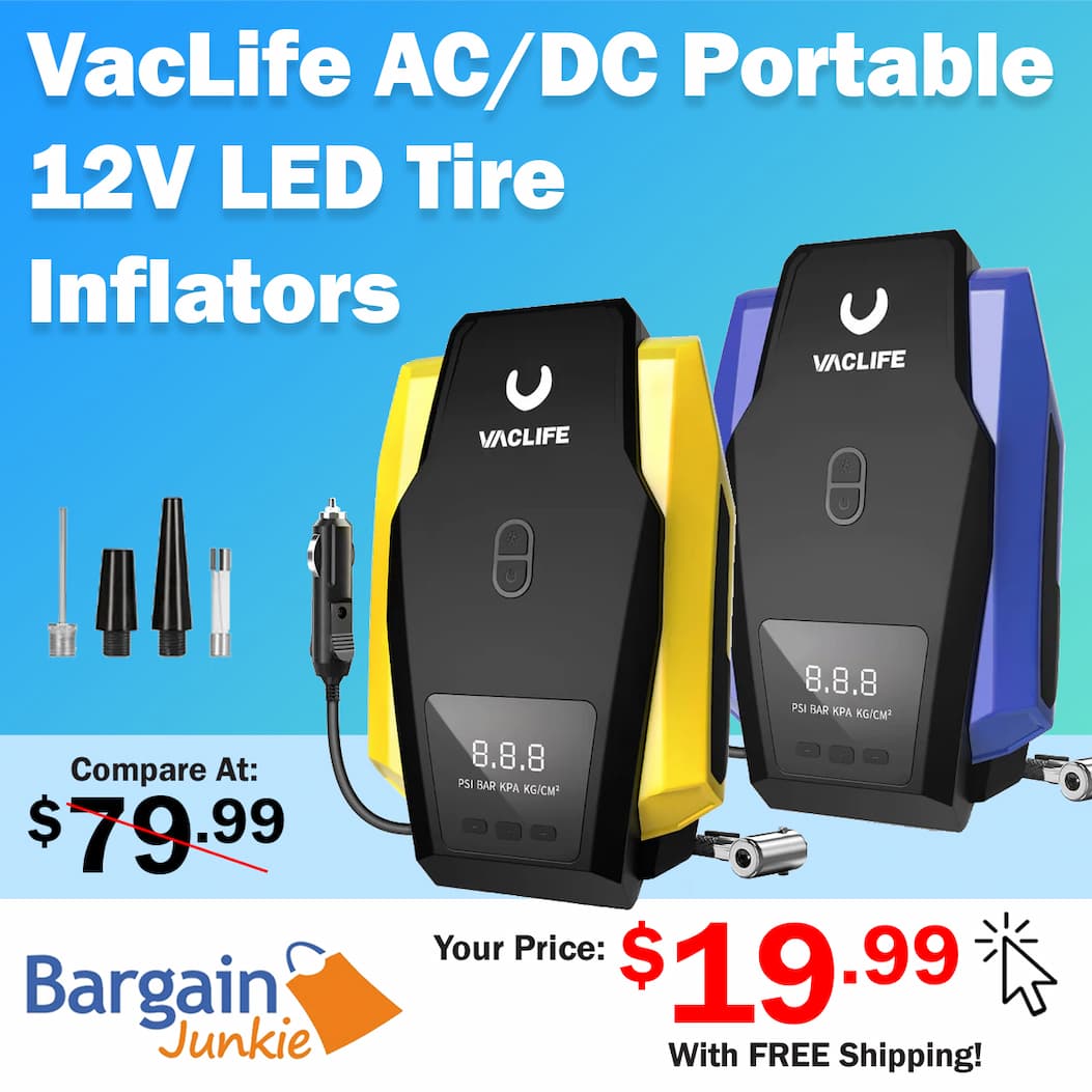 https://www.bargainjunkie.com/products/vaclife-tire-inflator-portable-air-compressor-dc-12v-auto-digital-air-pump-with-led-light-4-accessories-for-car-tires-bicycles-and-other-inflatables