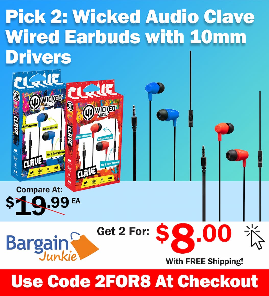 https://www.bargainjunkie.com/discount/2for8?redirect=%2Fproducts%2Fwicked-audio-clave-wired-earbuds-with-10mm-drivers-4ft-cord-additional-cushions-mic-track-control