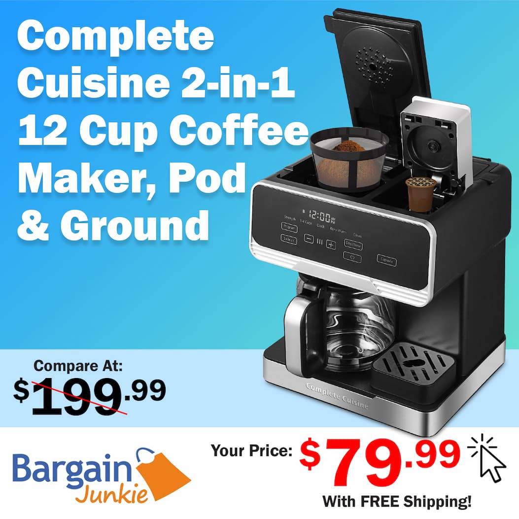 https://www.bargainjunkie.com/products/complete-cuisine-2-in-1-programmable-12-cup-coffee-maker-pod-ground