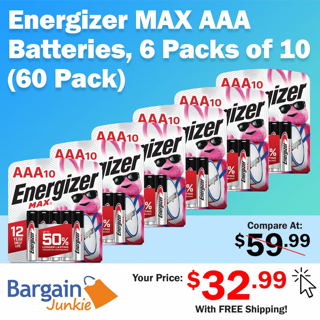 https://www.bargainjunkie.com/products/energizer-max-aaa-batteries-6-packs-of-10-60-total-batteries