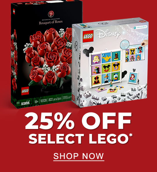 25% Off Select LEGO* | SHOP NOW