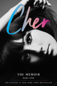 Book | Cher: Part One: The Memoir By Cher.