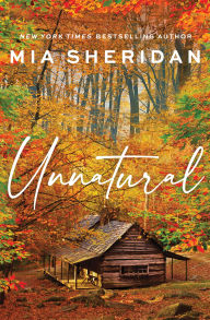 BOOK | Unnatural By Mia Sheridan