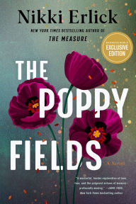 Book | The Poppy Fields (Deluxe Limited Edition): A Novel (B&N Exclusive Edition) By Nikki Erlick.