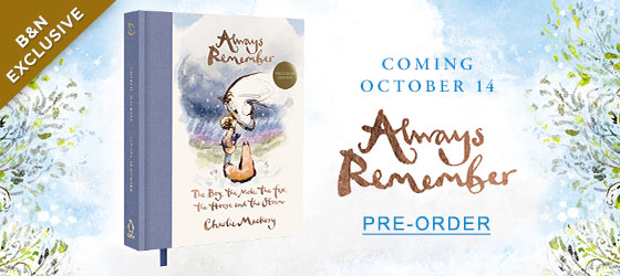 B&N EXCLUSIVE COMING OCTOBER 14 ALWAYS REMEMBER | PRE-ORDER