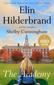 Book | The Academy: A Novel By Elin Hilderbrand.