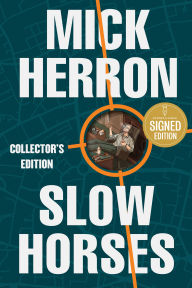 Book | Slow Horses (Collector's Edition) (Signed Book) (Slough House Series #1) By Mick Herron.