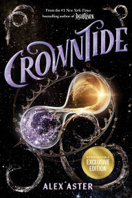 Book | Crowntide (B&N Exclusive Edition) (The Lightlark Saga Book 4) By Alex Aster.