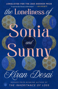 Book | The Loneliness of Sonia and Sunny: A Novel By Kiran Desai.