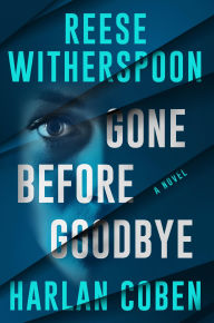 Book | Gone Before Goodbye By Harlan Coben.