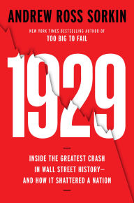 Book | 1929: Inside the Greatest Crash in Wall Street History--and How It Shattered a Nation By Andrew Ross Sorkin.