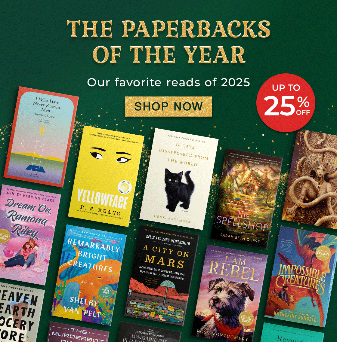 Up to 25% Off The Paperbacks of the Yea | Our favorite reads of 2025 - SHOP NOW