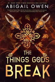 BOOK | Things Gods Break by Abigail Owen