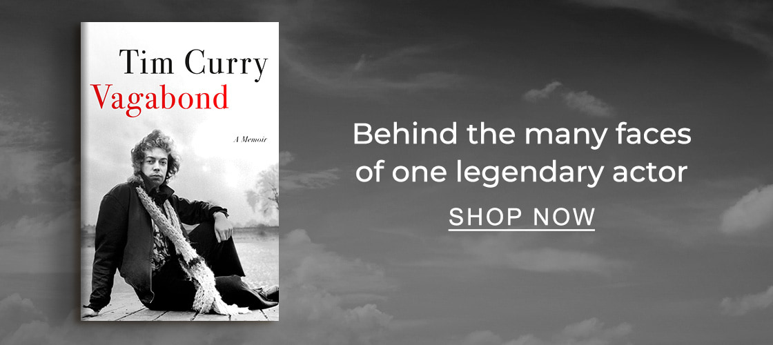 Behind the faces of one legendary actor. [Vagabond: A Memoir by Tim Curry] - SHOP NOW