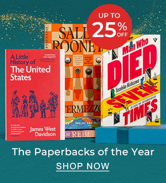Up to 25% Off The Paperbacks of the Year | SHOP NOW