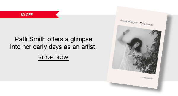 [$3 OFF] BOOK | Bread of Angels: A Memoir : Patti Smith offers a glimpse into her early days as an artist  - SHOP NOW