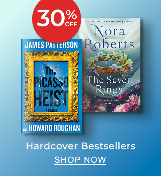 30% Off Hardcover Bestsellers | SHOP NOW