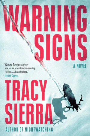 Book | Warning Signs: A Novel By Tracy Sierra.