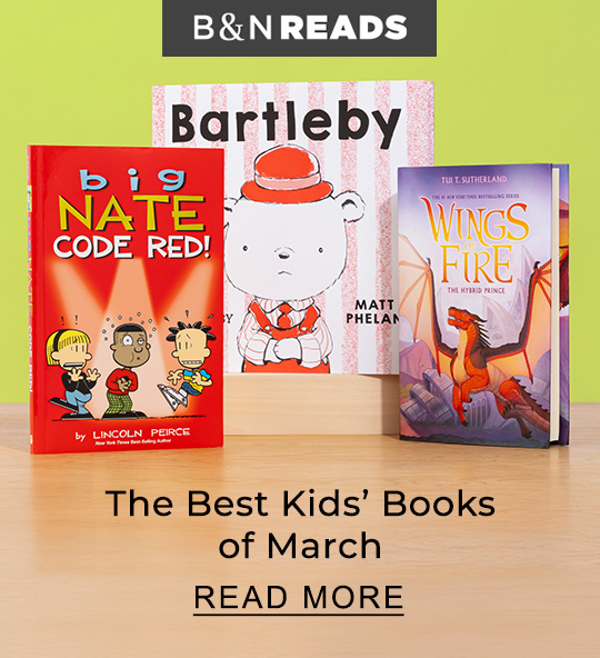 B&N READS |  Kids' Books - READ MORE