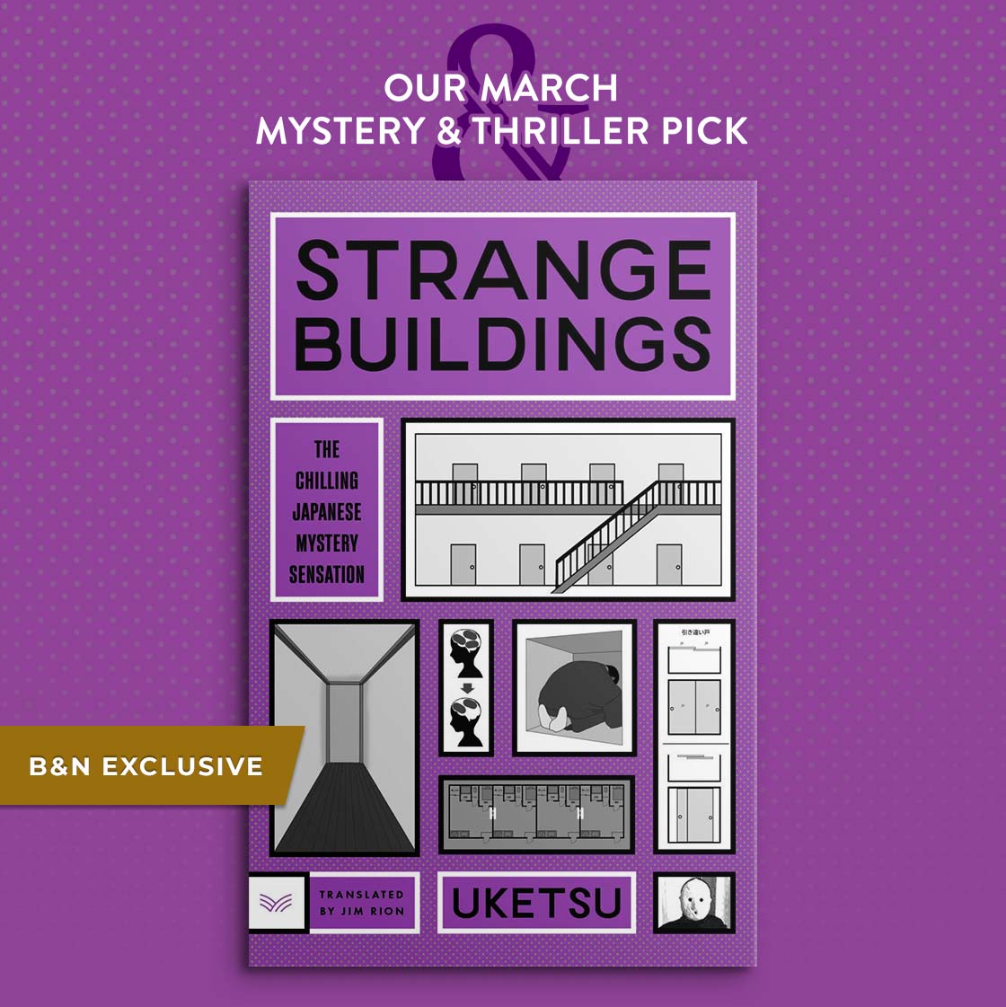 Our March Mystery & Thriller Pick: Strange Buildings: A Novel by Uketsu