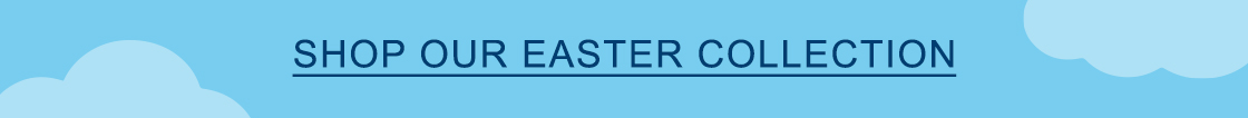 Shop Our Easter Collection