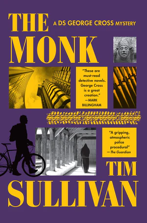BOOK | The Monk: A DS George Cross Mystery by Tim Sullivan