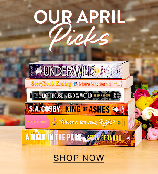 Our April Picks | SHOP NOW