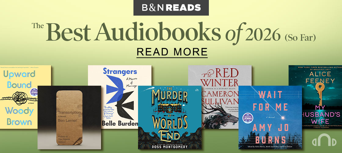 B&N READS The Best Audiobooks of 2026 (So Far) | READ MORE