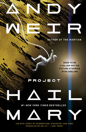 Book | Project Hail Mary By Andy Weir.