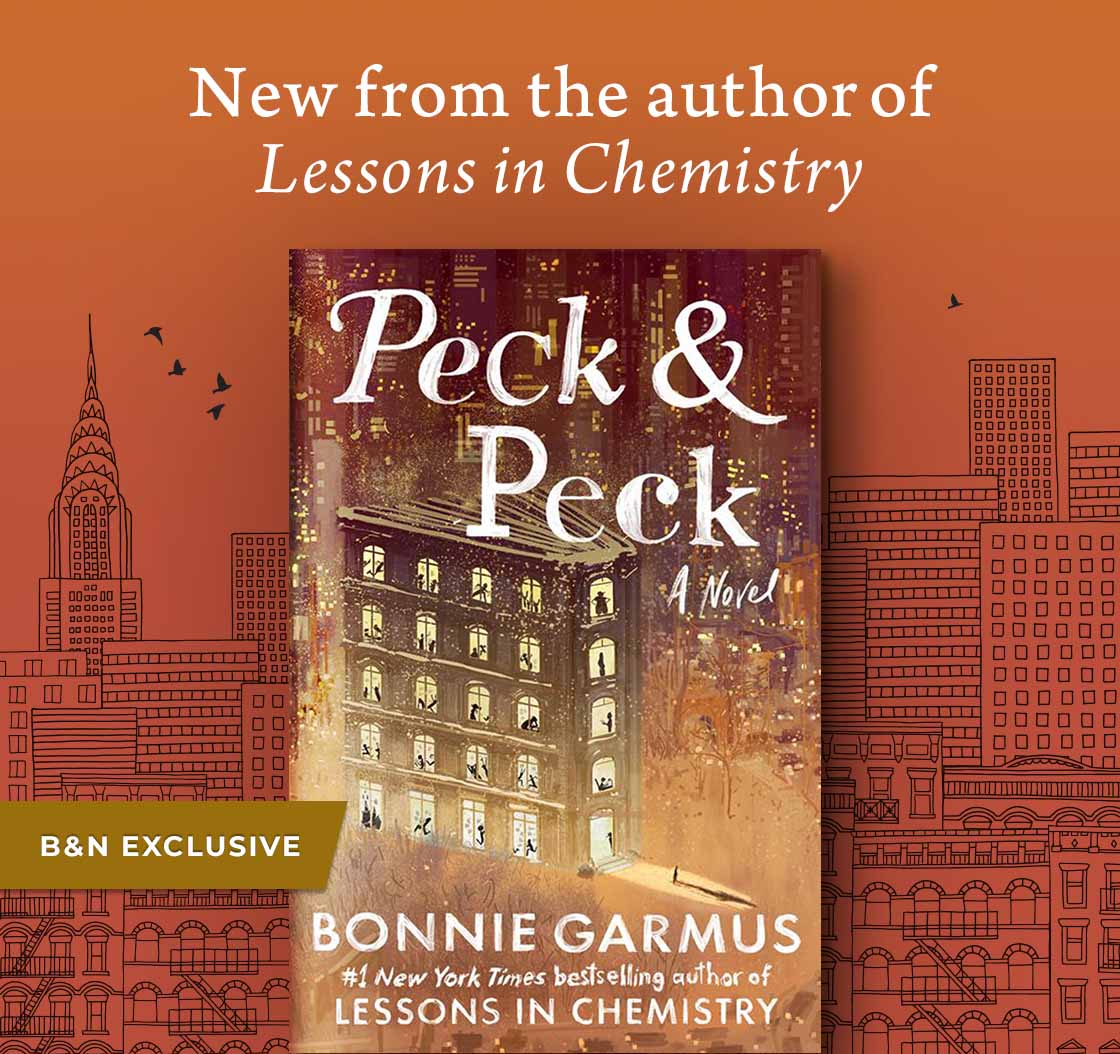 [B&N EXCLUSIVE] Peck & Peck: A Novel (Signed B&N Exclusive Edition) By Bonnie Garmus